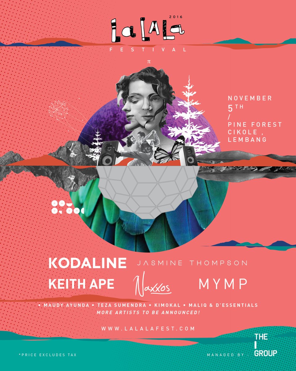 musikjurnal's tweet photo. Who’s excited for KODALINE, KEITH APE, JASMINE THOMPSON, MYMP, MALIQ &amp; D’ESSENTIALS and many more at @lalalafest https://t.co/uj5iVdPlrh