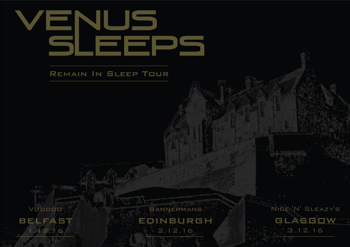 We head North for The REMAIN IN SLEEP Tour! 

More info: venussleeps.org