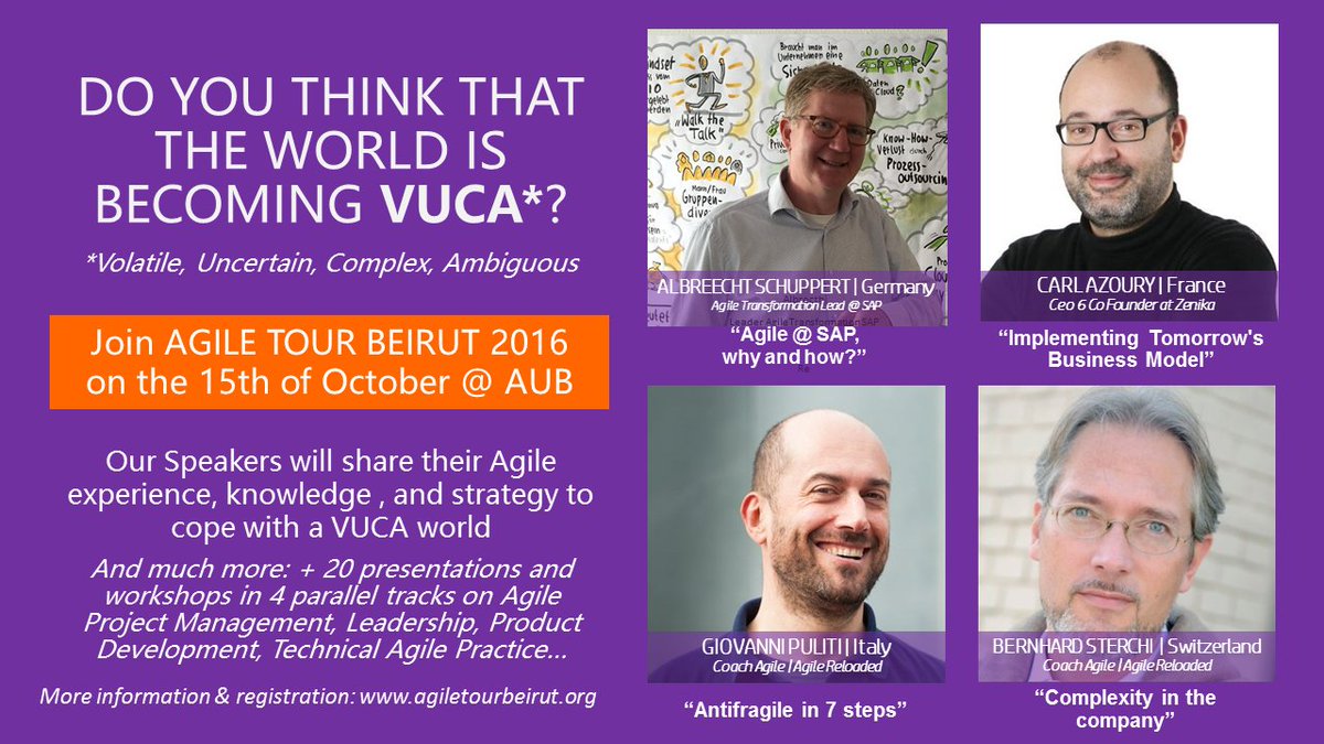 DO YOU THINK THAT THE WORLD IS BECOMING VUCA*? JOIN  #AGILETOURBEIRUT book online goo.gl/J97GCW