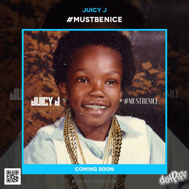 DatPiff's tweet photo. DROPPING MONDAY EXCLUSIVELY ON @DatPiff #MUSTBENICE by @therealJuicyJ via @DatPiff's iOS App https://t.co/2zG6PD76Io https://t.co/xAmAyc4PE7