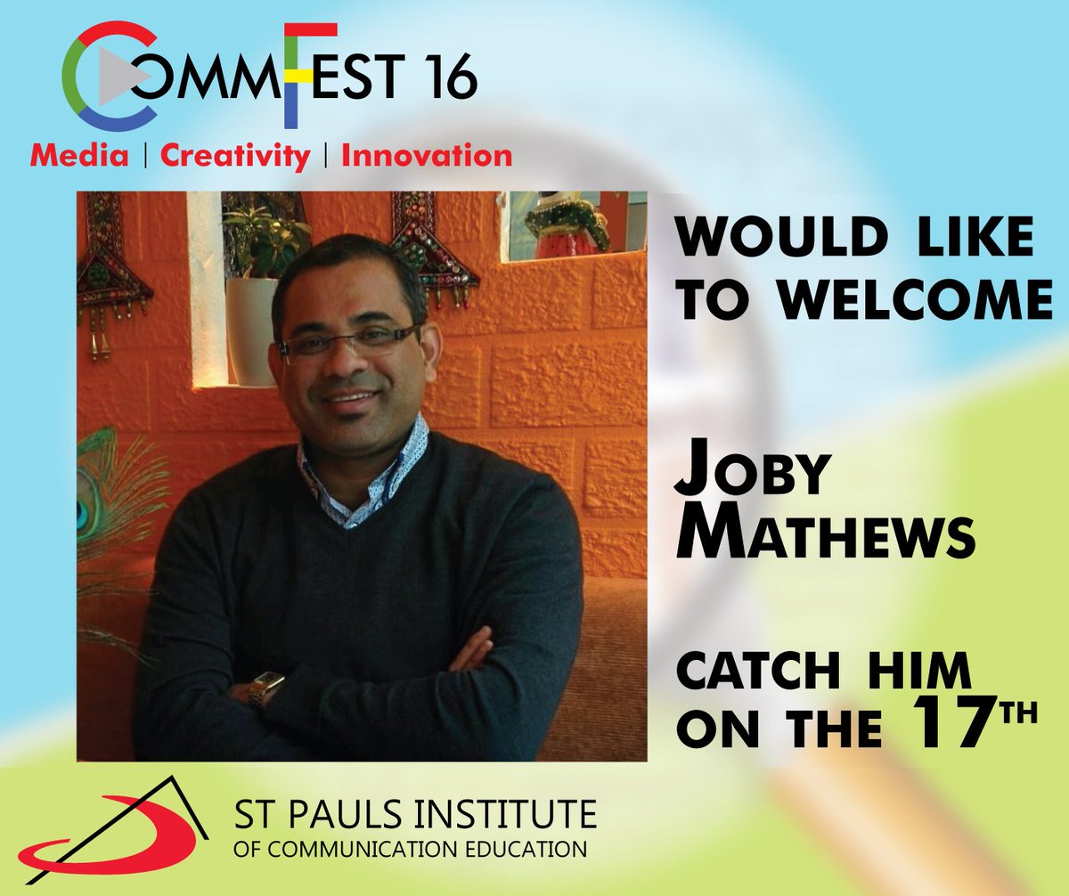 stpaulsice's tweet photo. Joby Mathew, Editor & Media Educator will be discussing on 'Breaking News- Media & The Sensation Trap' #CommFest2016 https://t.co/TgEzRSaFg3