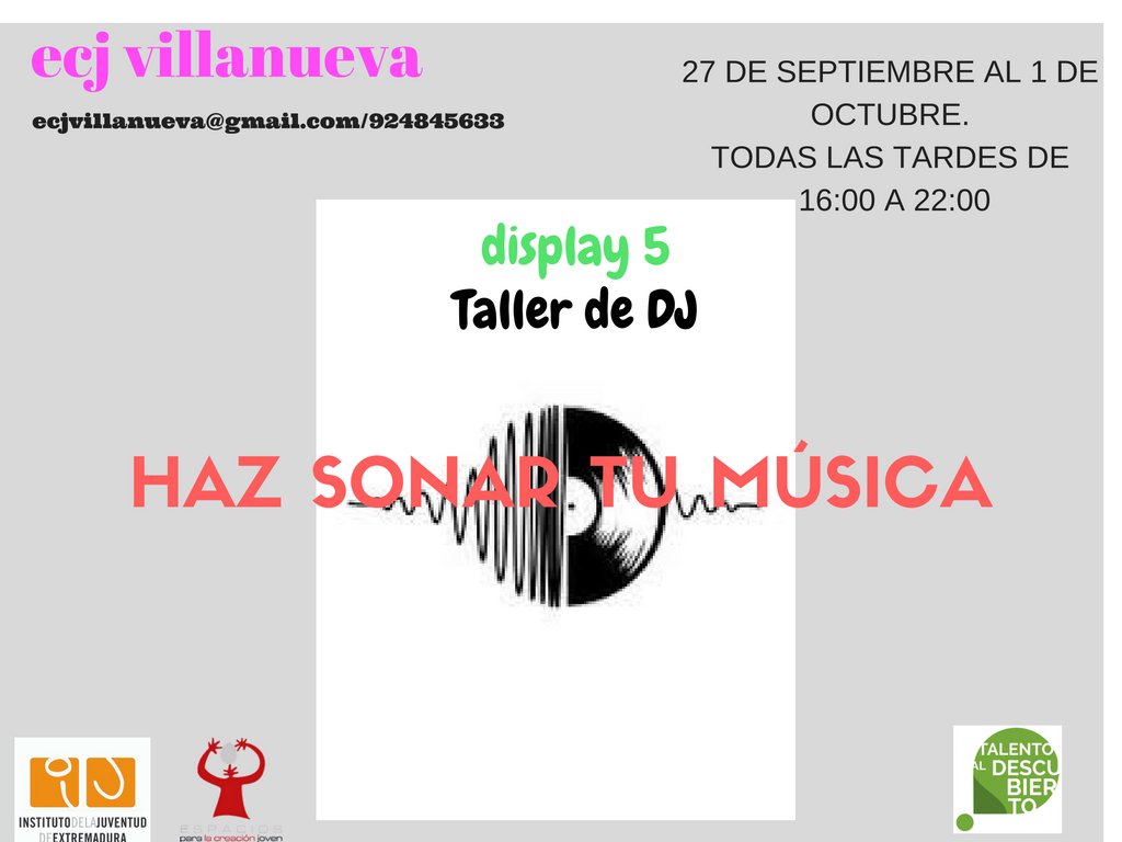 IJExtremadura's tweet photo. #TAD2016 lleva a nuestro ECJ de Villanueva de la Serena este taller de DJ a partir del 27 de septiembre @ECJ_Ijex https://t.co/RGzV6x9wPc
