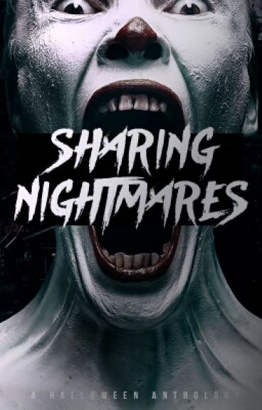 TheGavGav7's tweet image. I've been unveiled as one of the featured authors in the anthology 'Sharing Nightmares'! wattpad.com/311999780-shar…