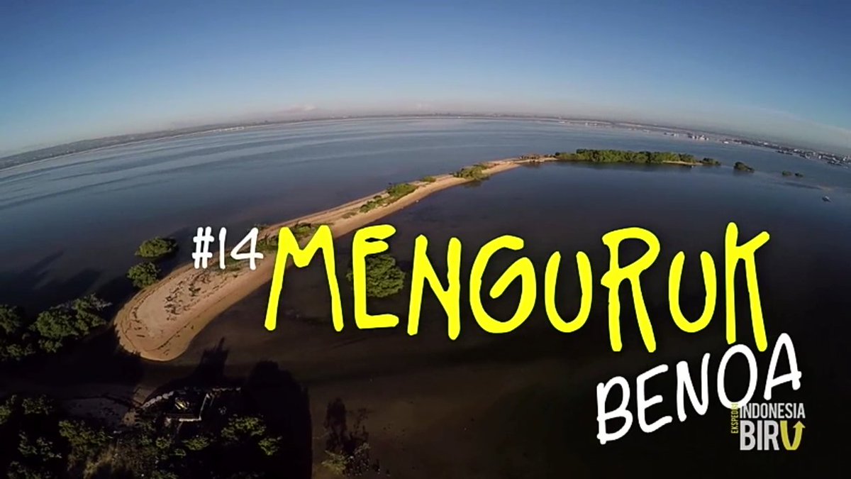 MENGURUK BENOA - Ekspedisi Indonesia Biru #14 youtu.be/c0_akhjgBnQ