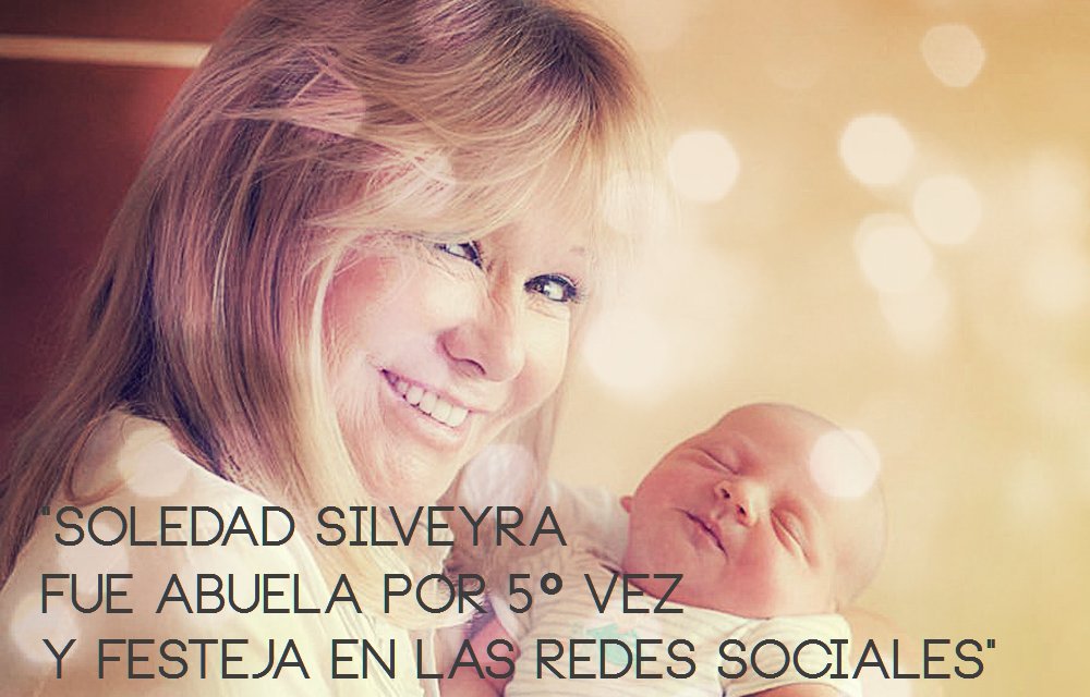 ElEspectaculoAr's tweet photo. @valientesoledad fue abuela por 5° vez y lo celebra en las Redes Sociales... • https://t.co/ZA1ZYCmoxm • https://t.co/0hfpLOQNf5