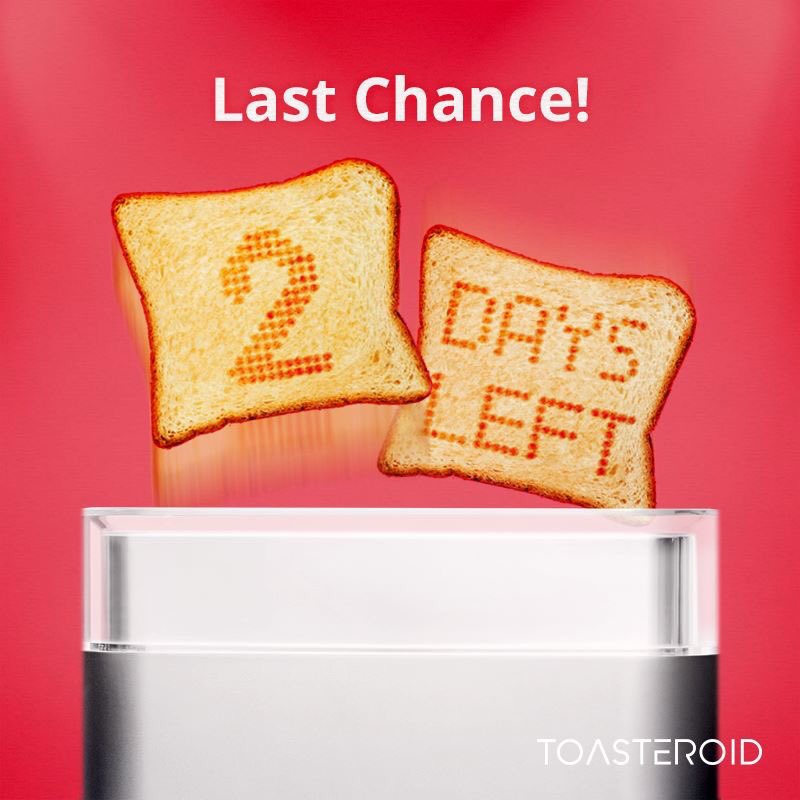 Toasteroid_'s tweet image. ONLY 2 days left to get a #Toasteroid to reinvent ur #breakfast ! Pledge #NOW to start making creative #toasts!