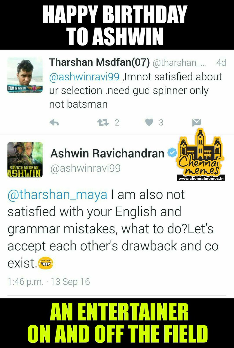 Chennai Memes On Twitter Ashwinravi99 Happy Birthday Champ