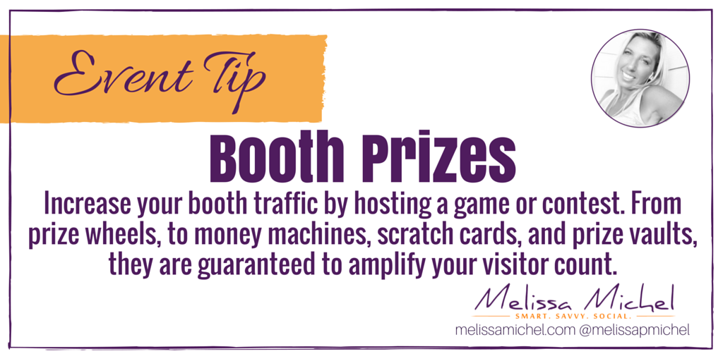 #Event Tip: Increase your booth traffic by hosting a game or contest. #tradeshowtips #exhibitors
