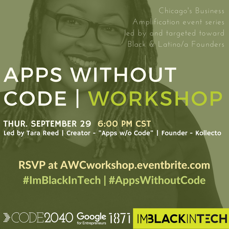 1871tech's tweet image. 9/29—#WORKSHOP: @imblackintech: Building Apps Without Code buff.ly/2cjTrWg #1871Events #APPSWITHOUTCODE