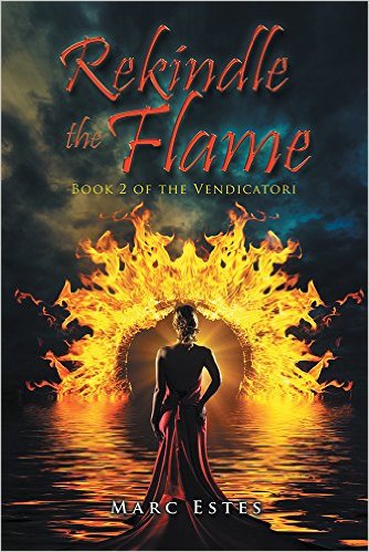 #CHECKOUT “Rekindle the Flame”: Book 2 of the Vendicatori by Marc Estes <a href="/vendicatori33/">Vendicatori33</a> ow.ly/j3gn301l8DC #RRBC