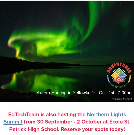 edtechteam's tweet image. Let&apos;s go on an #edtechadventure in Yellowknife after the Summit! ow.ly/X6ot304iRFN #cdnedchat @yk1_schools
