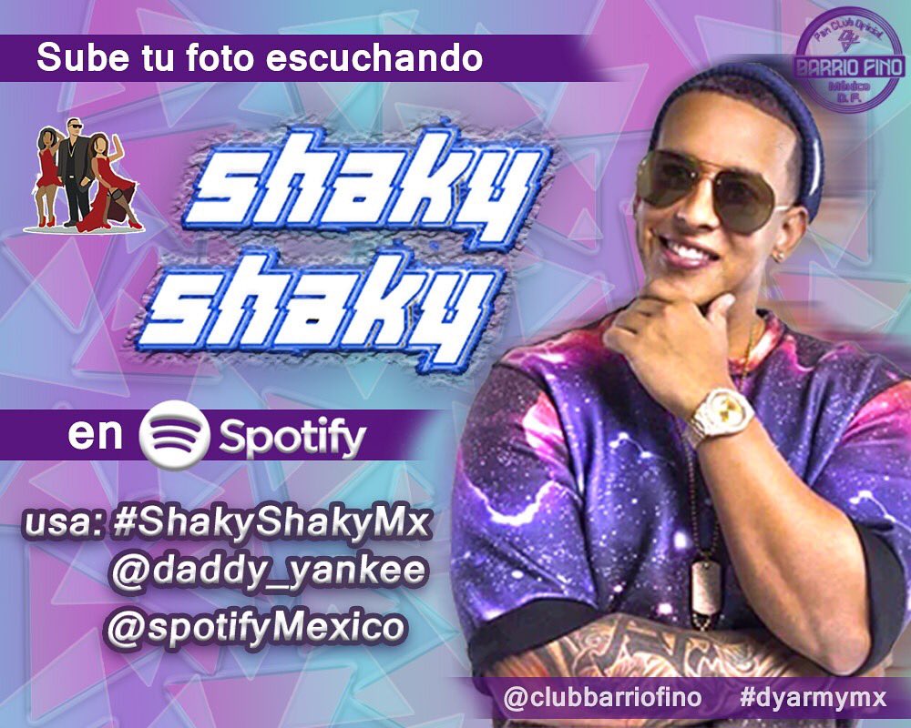 ClubBarrioFino's tweet photo. Dale Play aquí 👉🏾 https://t.co/peaWBKMLbk y subamos el #ShakyShakyMX en @SpotifyMexico al 1er lugar @daddy_yankee 

 https://t.co/jcuiTq9BAm