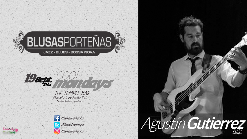 BlusasPortenas's tweet photo. #BlusasPorteñas en #vivo! #entrada #libre y #gratuita. #AgustinGutierrez #bajo #bass #jazz #blues #soul #bossa https://t.co/w64VE6EYJC