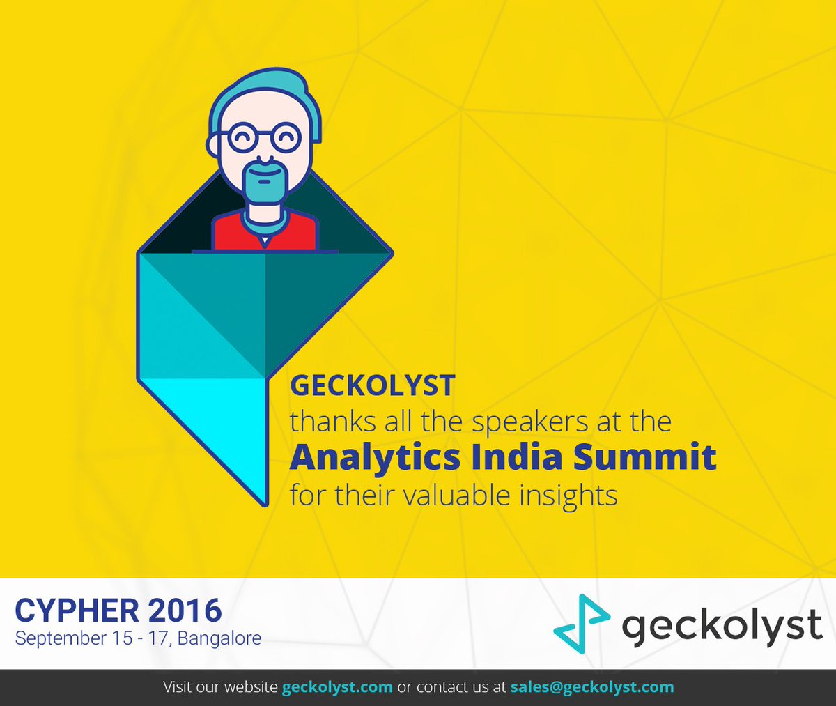 Geckolyst's tweet photo. #Cypher #Cypher2016 #AnalyticsIndiaSummit #DataScience #BigData #AnalyticsIndia #AnalyticsConference https://t.co/TF0DpCHWGA
