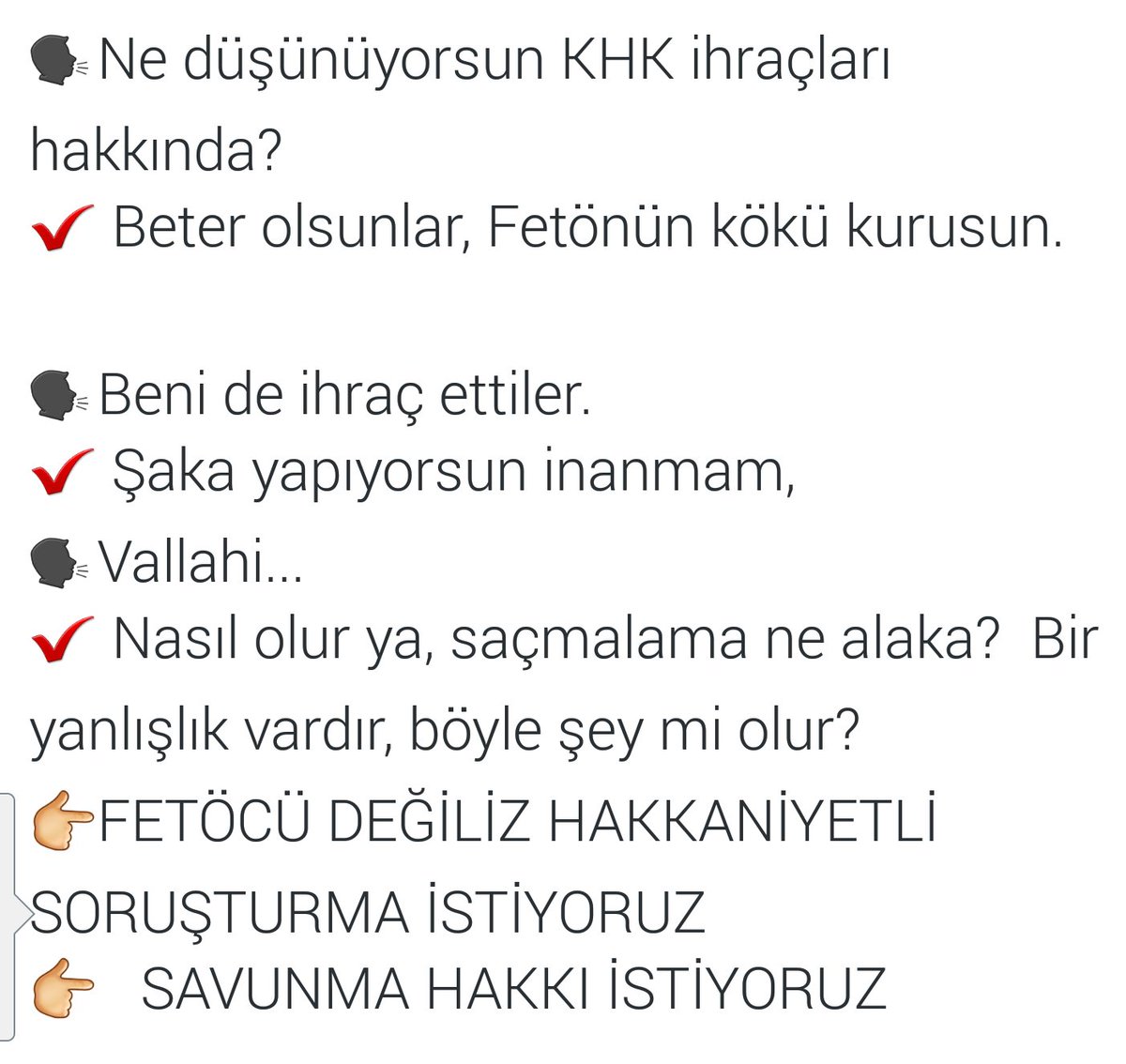 #KHKdaHaksızlıkVar  bunu en yakınlarımız ak partiye gönül veren insanlar muhalifler söylüyor . Adil bir soruşturma