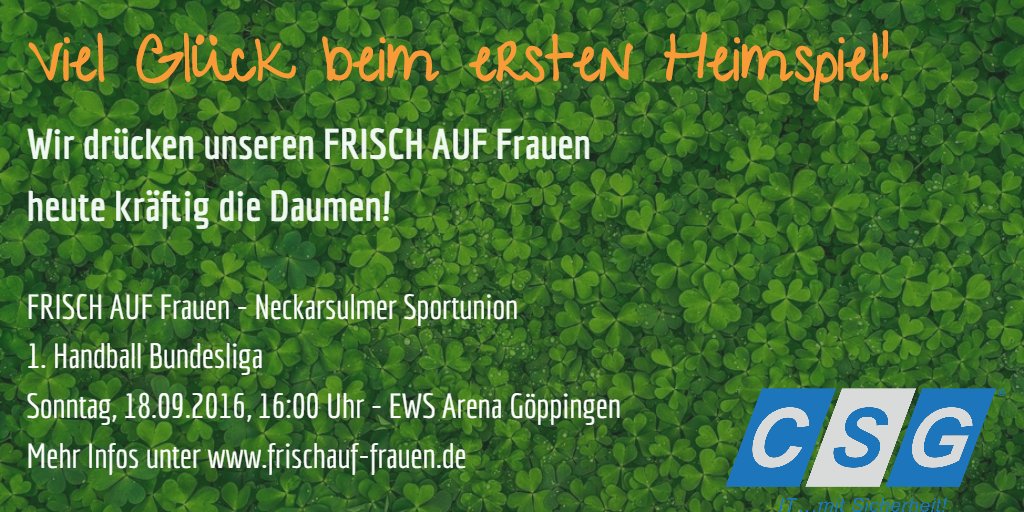 Wir drücken unseren <a href="/fafrauen/">Frisch Auf Frauen</a> heute kräftig die Daumen! 
#CSG #ITmitSicherheit #Partner #FAFnews #HandballmitGefühl