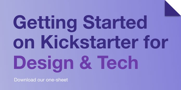 Kickstarter's tweet image. If you've just started putting together your #Design or #Tech project campaign, read this: kck.st/2co1cs3