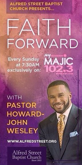 AlfredStreetBC's tweet photo. Catch #FaithForward with @PastorHJW every Sunday at 7:30a est on .@mymajic1023.

#AlfredStreet.org
#faith #Magic1023 https://t.co/SEfbIv7fGb