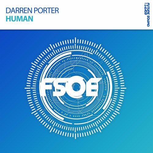 TranceAttack's tweet image. Out now via @FsoeRecordings... @Darren_Porter - Human! #trancefamily #tranceattack tranceattack.net/darren-porter-…