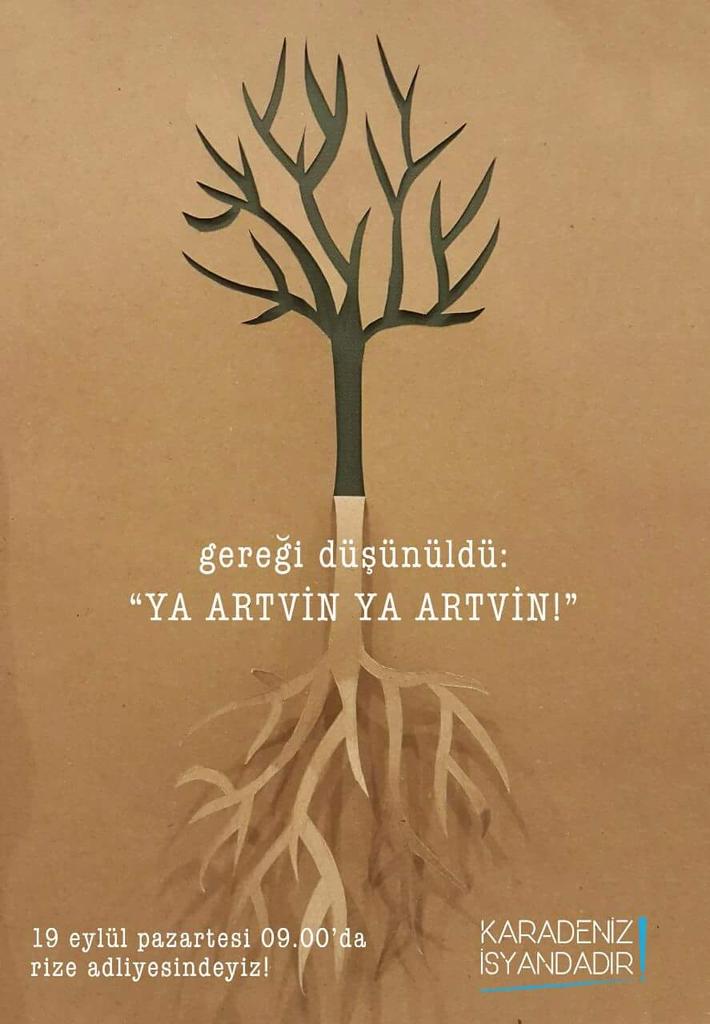 Kurdun kuşun böceğin ağacın kısacası yaşam için #YaArtvinYaArtvin 
Yarın saat 9'da Rize İdare Mahkemesinde buluşalım