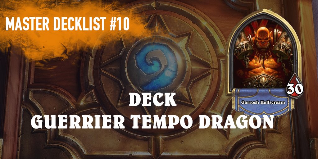 CONNECTESPORT's tweet photo. Cette semaine dans #masterdecklist, on vous présente le Guerrier tempo Dragon #hearthstone https://t.co/Ajd7CK0Hjp https://t.co/XsKLV4M7iY