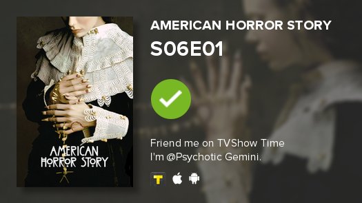 _iwasholy's tweet image. Just watched American Horror Story's S06E01! #AHS  ; still don't have a social life tvshowtime.com/show/250487/ep…