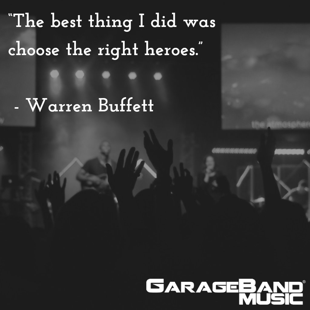 GarageBandMusic's tweet photo. “The best thing I did was choose the right heroes.”

 - Warren Buffett 

#garagebandmusic #heros #lifelesson https://t.co/VRrI5Et0Ly