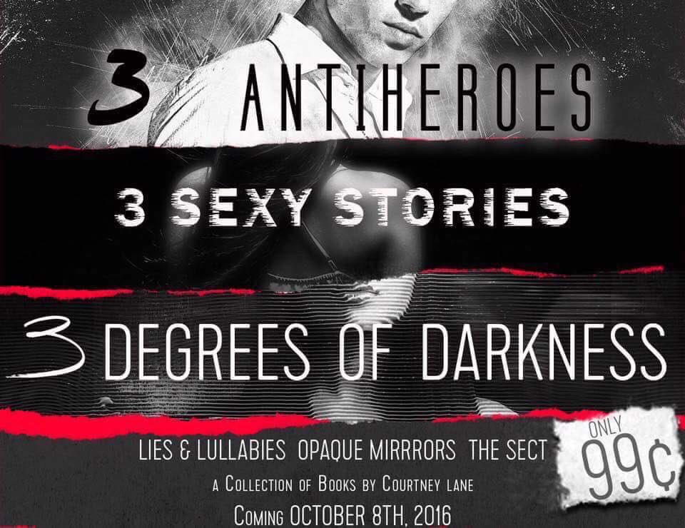 3 Degrees of Darkness/1boxed set/3 full length standalones for 99c/preorder now/ <a href="/AuthorLane/">Courtney Lane</a>