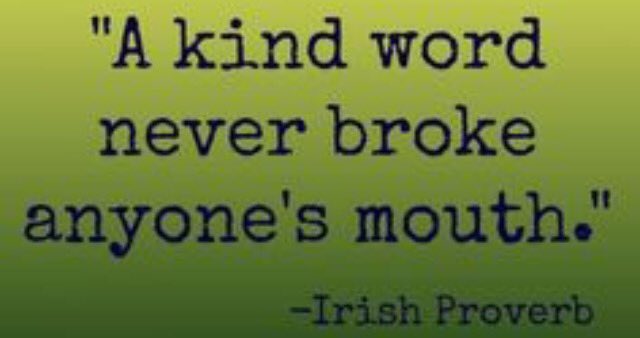 What's the Craic everyone? Have a good week ahead and remember that a kind word never broke anyone's mouth D X