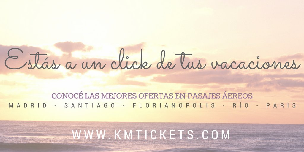KMTicketscom's tweet photo. #Vacaciones2017 comenzá a planificar ya con los mejores precios en aéreos internacionales > https://t.co/IgSaGdpN6i https://t.co/Asc2IyFAhT