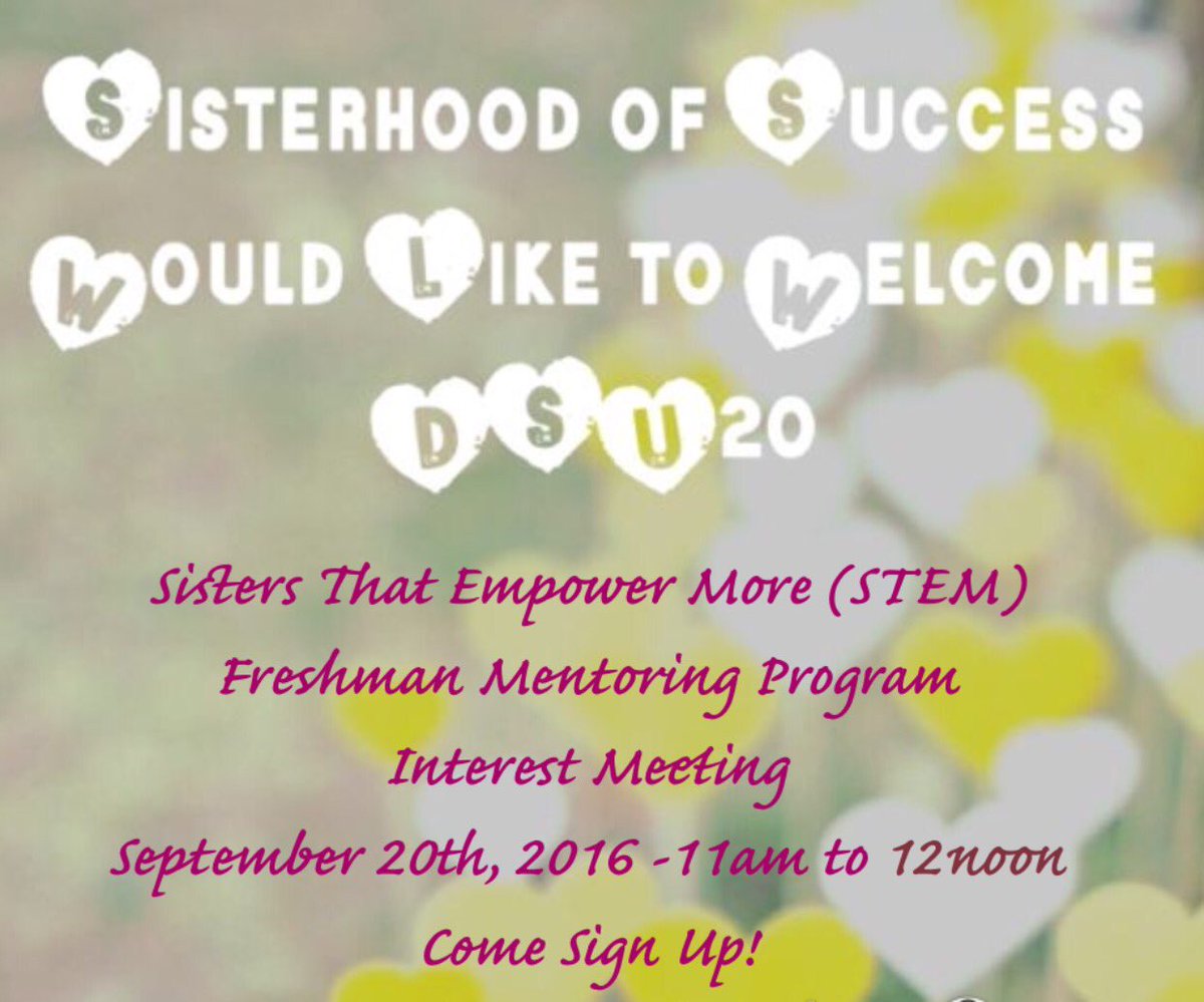 Dsu_SOS's tweet photo. SOS: "Sisters That Empower More" Mentoring Program!"  #SOS #SisterhoodofSuccess #SistersThatEmpowerMore  #DSU20 https://t.co/DSsAUmsHVd