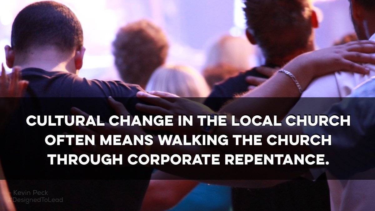 ToddAdkins's tweet photo. Cultural change in the local church often means walking the church through corporate repentance.

#DesignedToLead https://t.co/iH8nL0JO8m