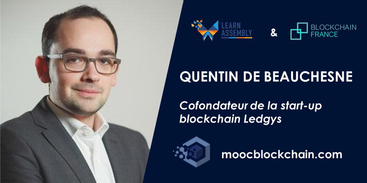 Retrouvez Quentin De Beauchesne (@ffmad0) dans le MOOC #blockchain ! Plus d'infos ► moocblockchain.com #fintech