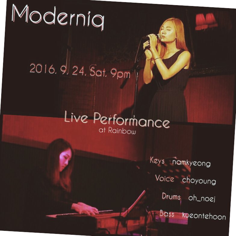 cahncho's tweet photo. 이번주 토요일!
9. 24. Sat. 9pm, at 강남 rainbow

Moderniq 공연 합니다_♬ ♪

R&amp;B, Neo-soul의 자작곡 &amp; cover곡들로 1시간 정도 공연해요
오셔서 같이 놀아yo! https://t.co/Cymv9BD9Ai