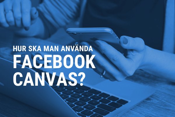 contentbyran's tweet photo. Har du testat Facebook Canvas? Här är några tips på vad du kan göra. https://t.co/NmDFwFiGri https://t.co/GVv8G8ejTw