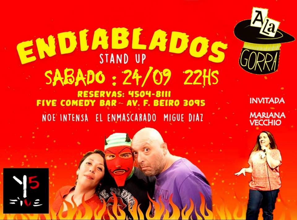 FiveComedyBar's tweet photo. Este Sábado 22hs @EndiabladosUp a la gorra en @FiveComedyBar (Av. Beiro 3095) https://t.co/BZlnz3eNzL