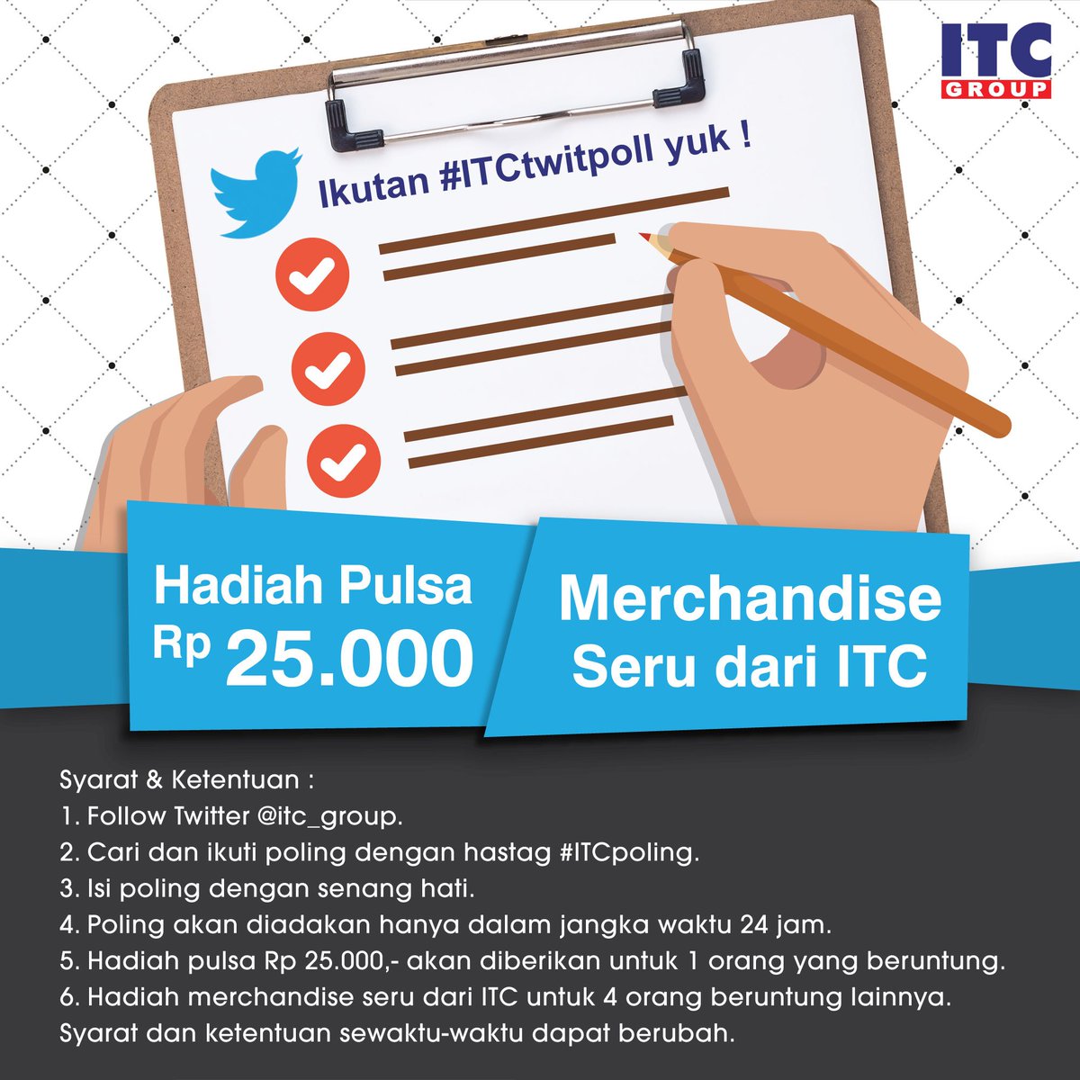 Yuk guys ikutan #ITCpoling yang berhadiah pulsa Rp 25.000 dan Merchandise seru dari ITC! poling akan segera dimulai!