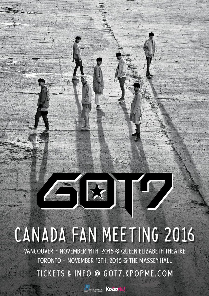 GOT7Official's tweet image. #GOT7 CANADA FAN MEETING 2016 
Tickets &amp;amp; Info : got7.kpopme.com