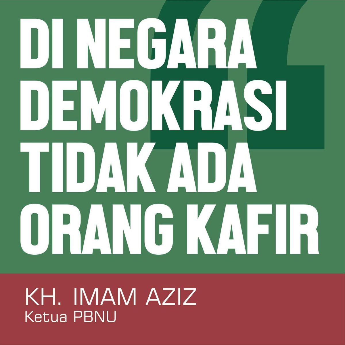 GUSDURians's tweet photo. Di Negara demokrasi tidak ada orang kafir. -KH. Imam Aziz (Ketua PBNU). https://t.co/Nmws5Z7hSG