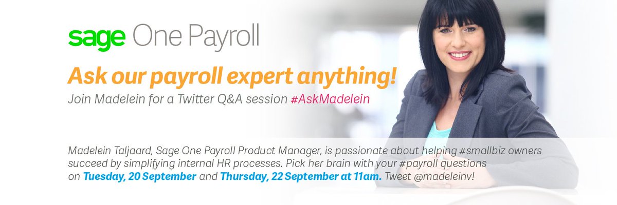 SageGroupZA's tweet image. Tweet @Madeleinv all your #payroll questions on 20 &amp;amp; 22 Sept at 11 a.m. Can't wait to chat to you! #AskMadelein