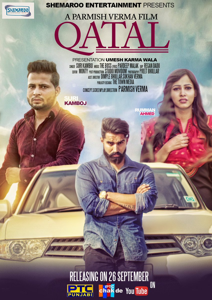 PunjabiShemaroo's tweet photo. Shemaroo & Babli Singh present Song #QATAL #SURIKAMBOJ #THEBOSS
#PARDEEPMALAK #ParmishVerma
releasing On #26thSep https://t.co/loAolRgn5o