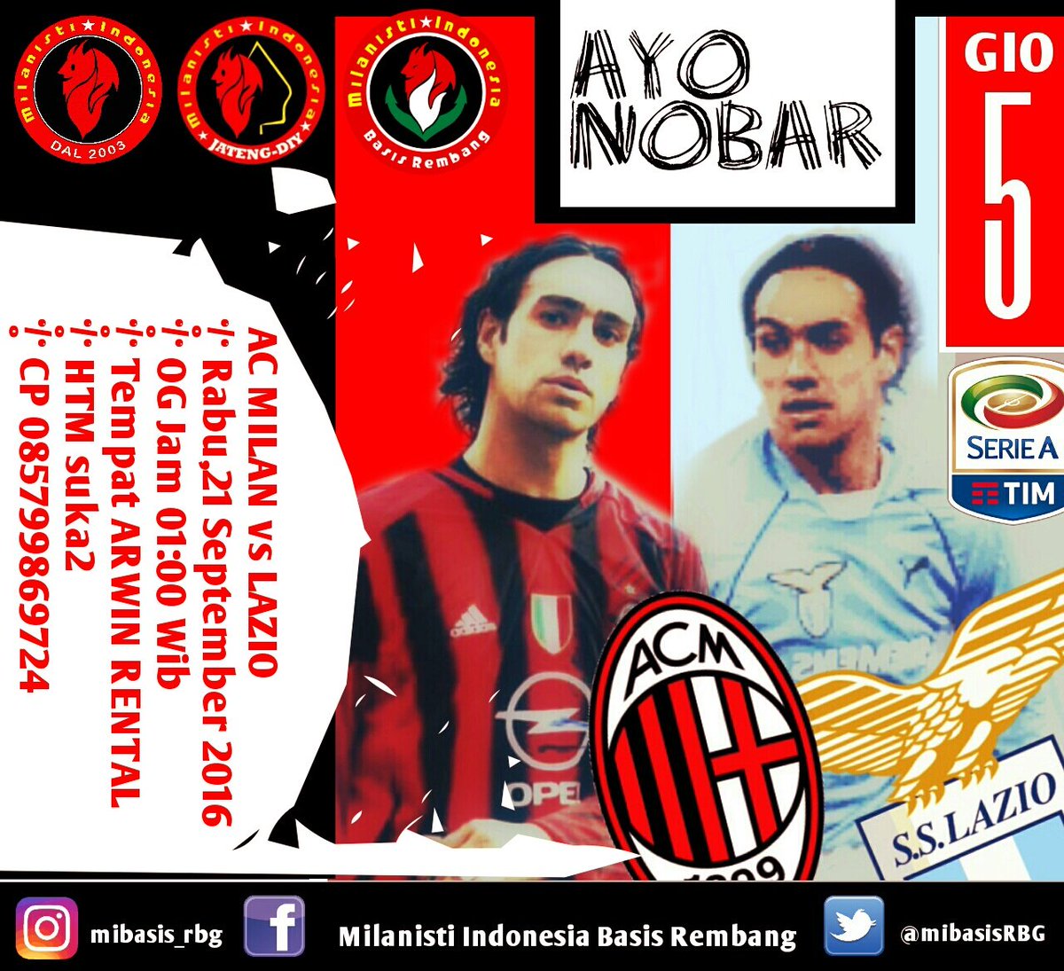 MIBASIS_REMBANG's tweet photo. #NOBAR #MilanLazio | Rabu,21 September 2016 | OG jam 01.00 wib | Arwin Rental PS3 | HTM suka2 | 085799869724 https://t.co/bj09CkFz0Q