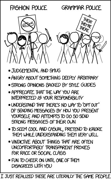 xkcdComic's tweet photo. Fashion Police and Grammar Police https://t.co/gIKrdy55zp https://t.co/ypMjHyqvG3 https://t.co/Dfaxv7VD8F