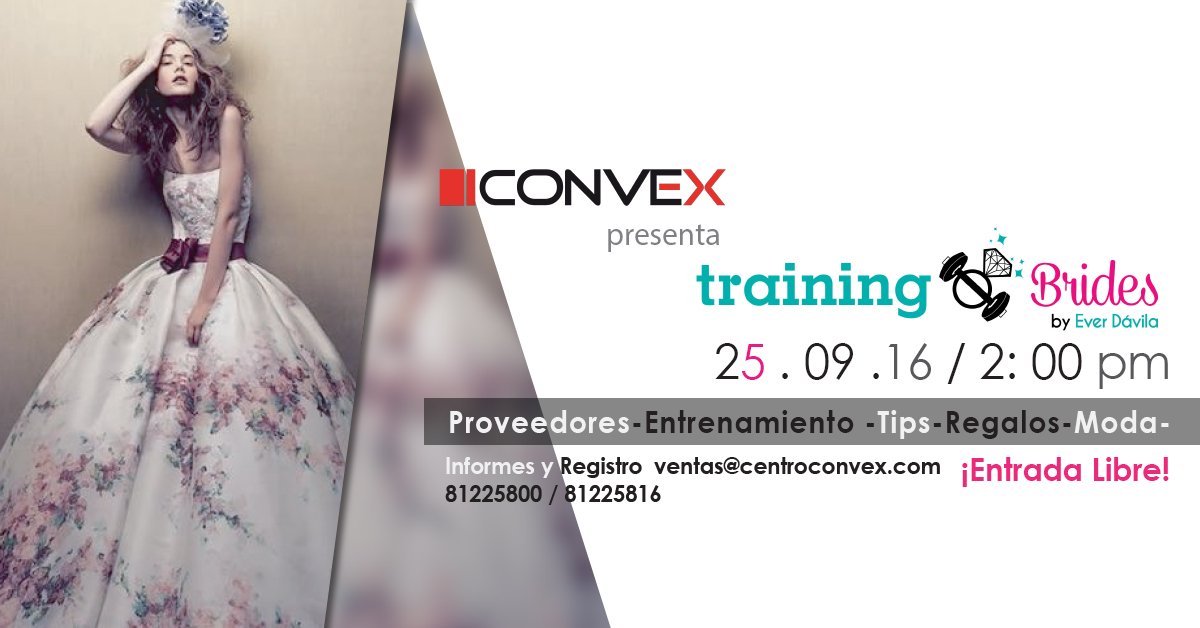centroconvexmty's tweet photo. Este 25 de Septiembre asiste a nuestro gran evento Training Brides by: Ever Dávila ¡Entrada gratuita! https://t.co/sC2LapmPGd