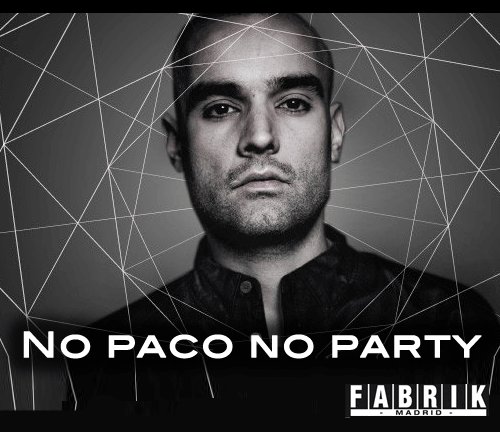 fabrikdiscoteca's tweet photo. #NoPacoNoParty
Y lo sabes !! https://t.co/rVVkUqnYyE