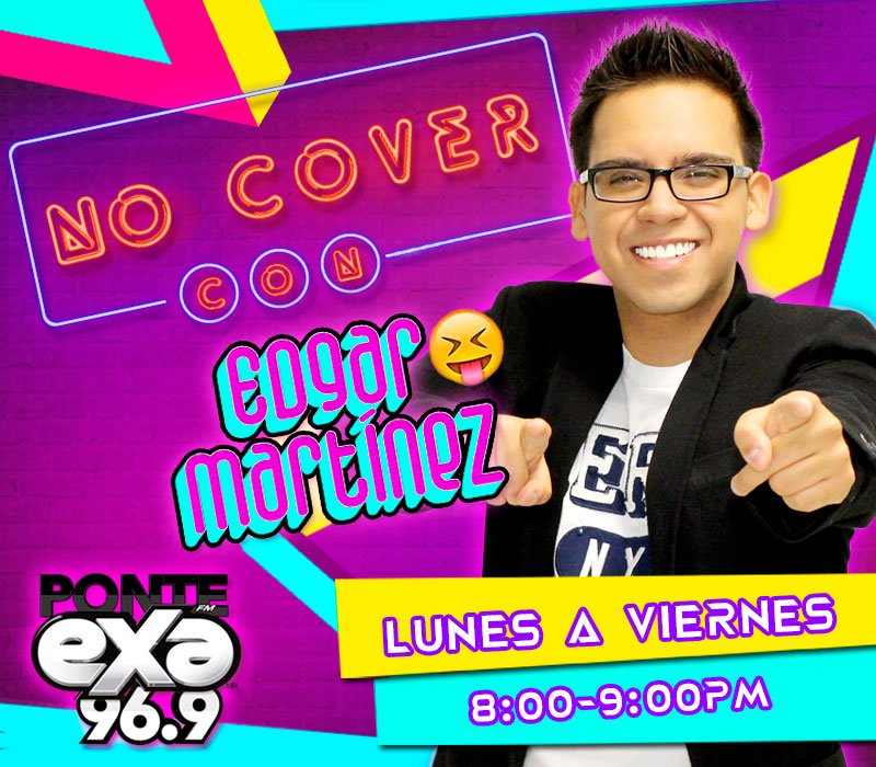soyedgarmx's tweet photo. ¡Hoy comenzó el #ExaRefresh de @exa969! Acompáñame en;
"El Despapaye" 6:00-9:00AM
"No Cover" 8:00-9:00PM https://t.co/RHlnNPZpyw