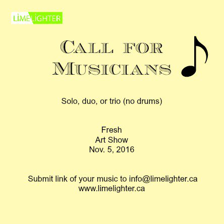 YYC musicians, would you like to play at the next LimeLighter art show the night of Nov. 5? 
#livemusic #callformusicians #yyc #event #arts