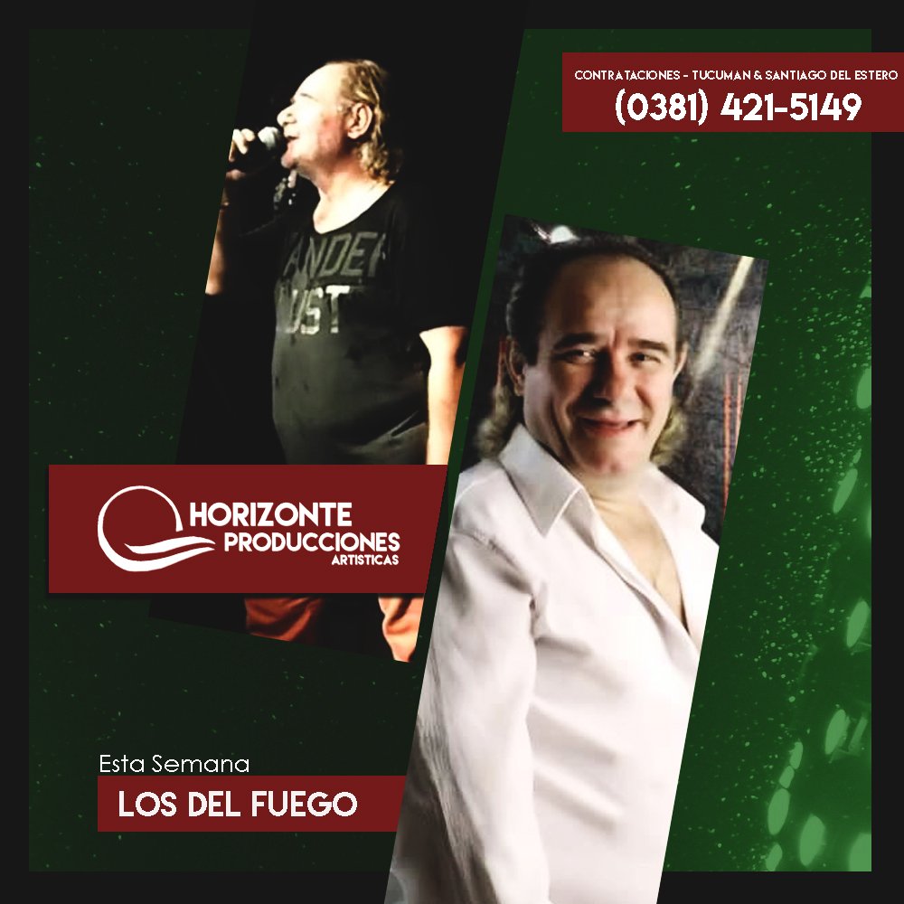 HorizonteProdu's tweet photo. @Losdelfuego1 BIENVENIDO A TUCUMAN 🎉 🎉 ESTARA ESTA SEMANA DE LA MANO DE #HORIZONTEPRODUCCIONES! 🎵 https://t.co/6WsG8rh4fZ