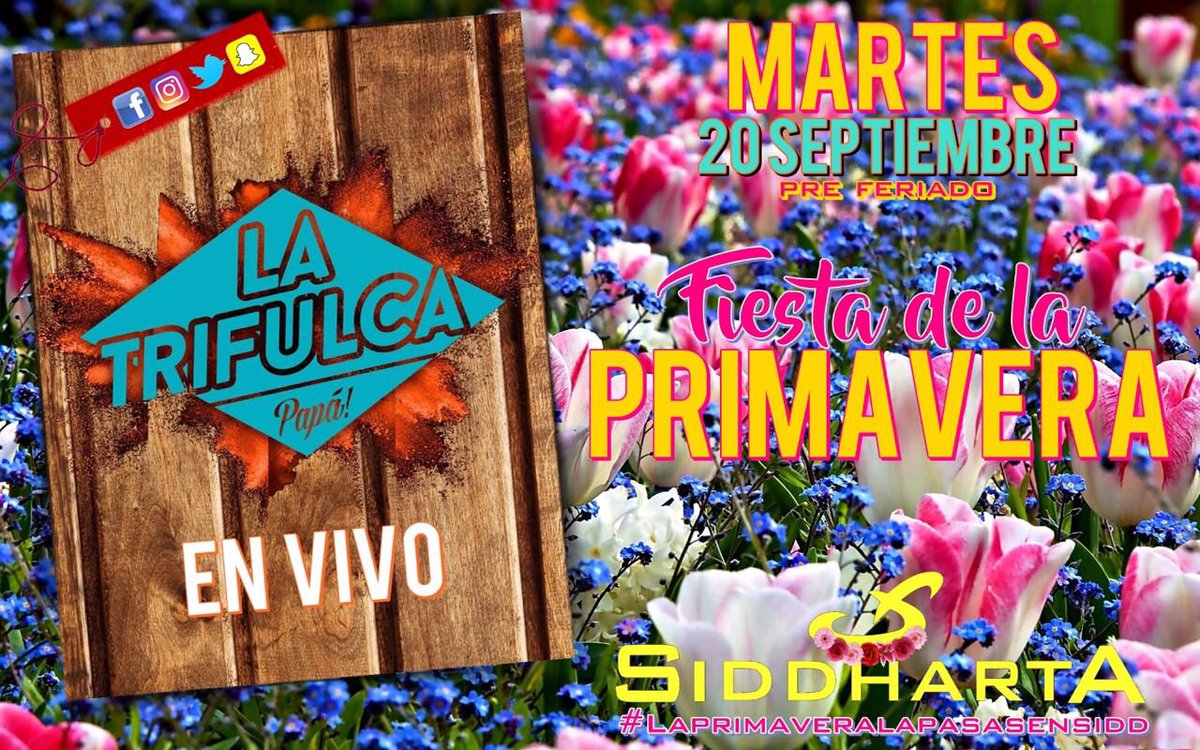 Siddhartaclub's tweet photo. + Mañana martes arranca la primavera en Sidd 🌺🌻 , @La_Trifulca en vivo 🎉 Lista #Whatsapp 2215946423 📲 #explotaaaaaaa ! https://t.co/Z6OYSGd5xS