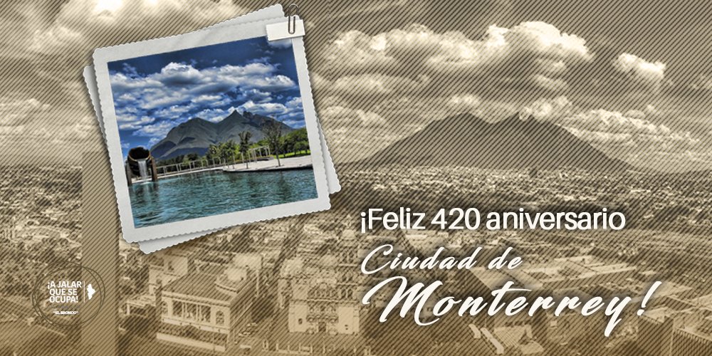 Hoy #Monterrey cumple 420 años de su fundación ¿Que es lo que más les gusta de #mty